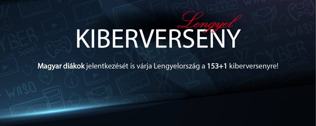 Magyar diákokat is vár a lengyel ‘153+1’ kiberverseny