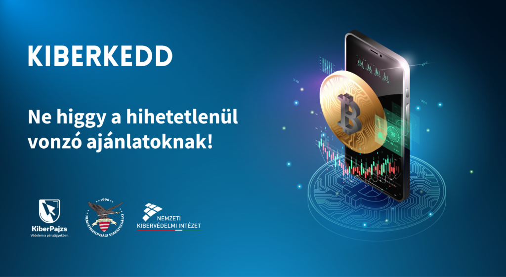 KiberKedd: ne higgy a hihetetlenül vonzó ajánlatoknak!