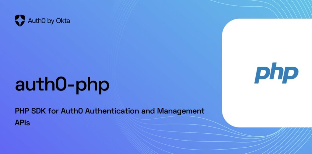 Súlyos sérülékenységet tártak fel az Auth0-PHP SDK-ban