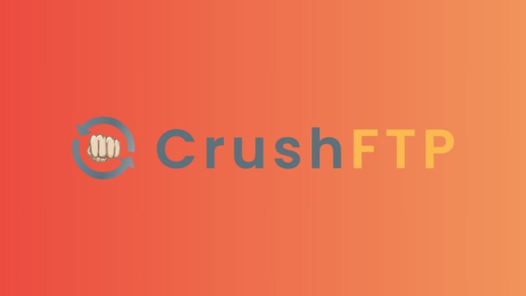 Aktívan kihasznált CrushFTP Zero-day sérülékenység – A támadók admin jogot szerezhetnek